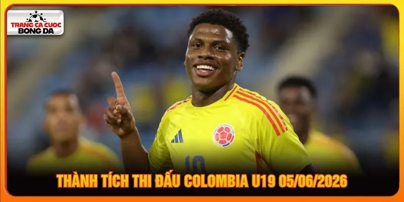 Thành tích thi đấu Colombia U19 05/06/2026