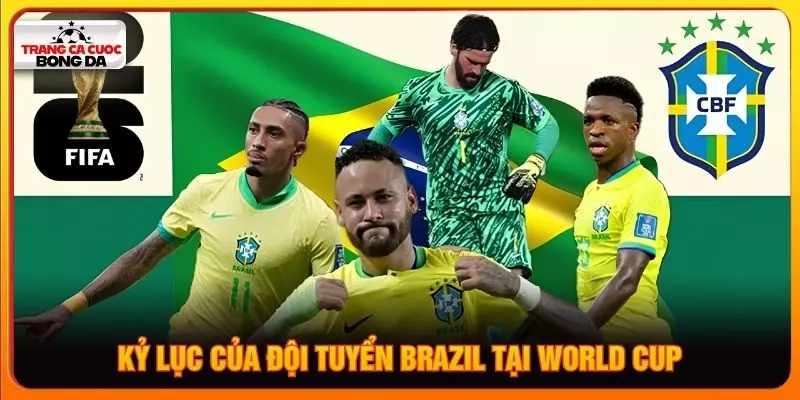 Kỷ lục của đội tuyển Brazil tại World Cup